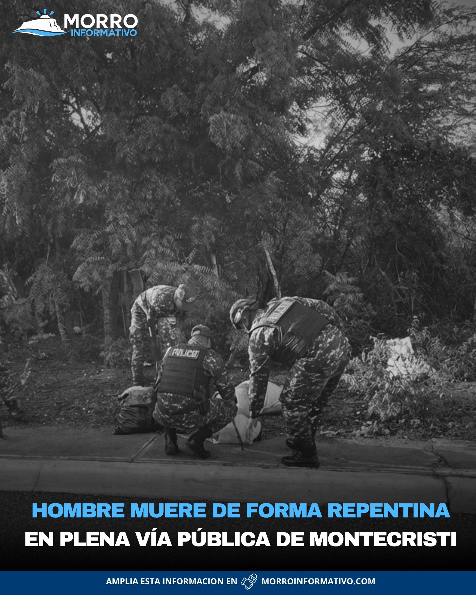 Hombre muere de forma repentina en plena vía pública de Montecristi